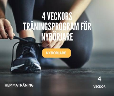 4 veckors träningsprogram för nybörjare