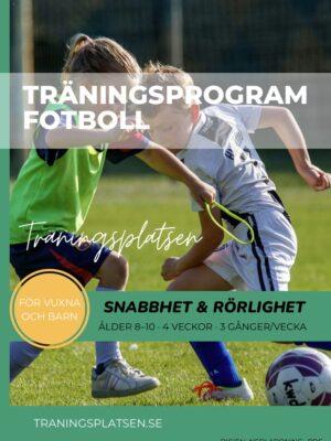 Träningsprogram fotboll barn 8-10 år snabbhet rörlighet PDF